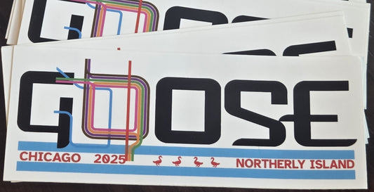 Chicago 2025 Goooose Sticker 5" x 2"