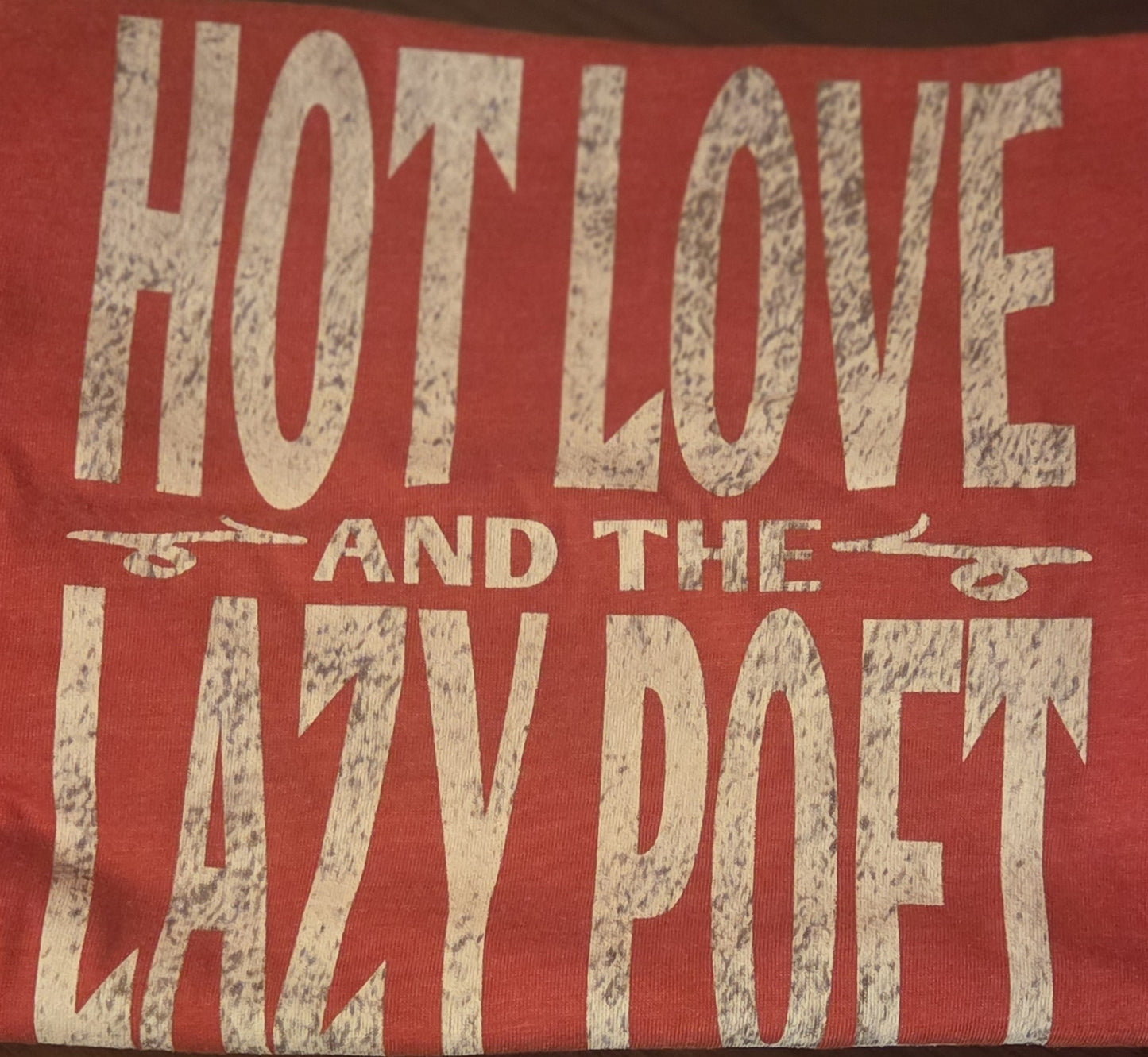 Hot Love and the Lazy Poet Retro Vibe Shirt